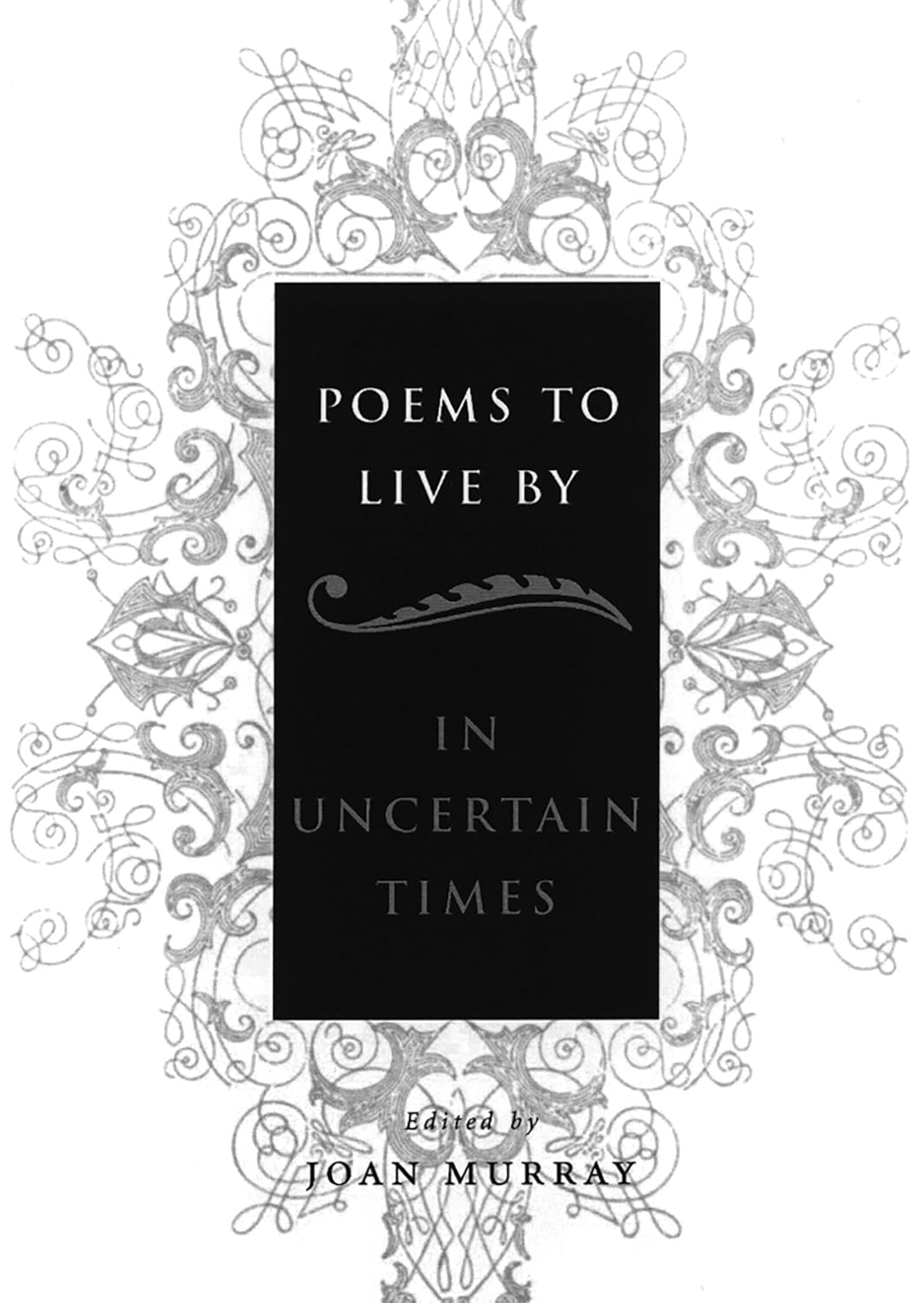 book cover for Poems to Live By In Uncertain Times