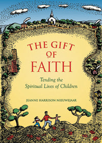 The Gift of Faith