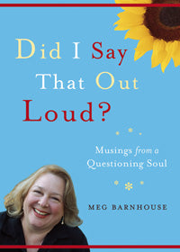 book cover for Did I Say That Out Loud?