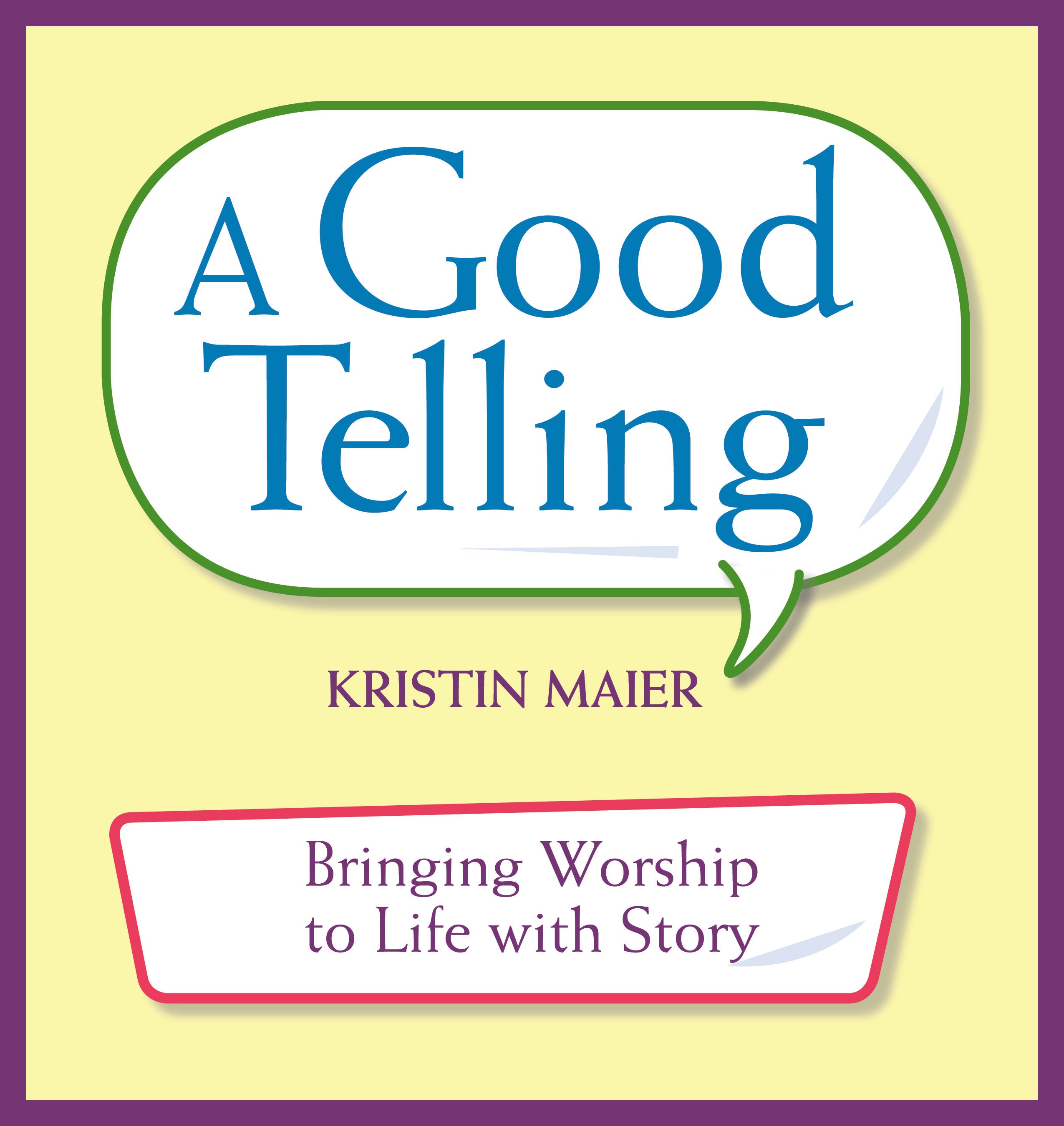 book cover for A Good Telling