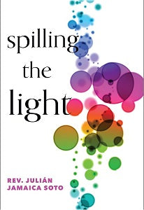 book cover for Spilling the Light
