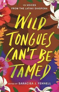 book cover for Wild Tongues Can't Be Tamed