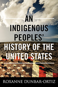 book cover for An Indigenous Peoples' History of the United States