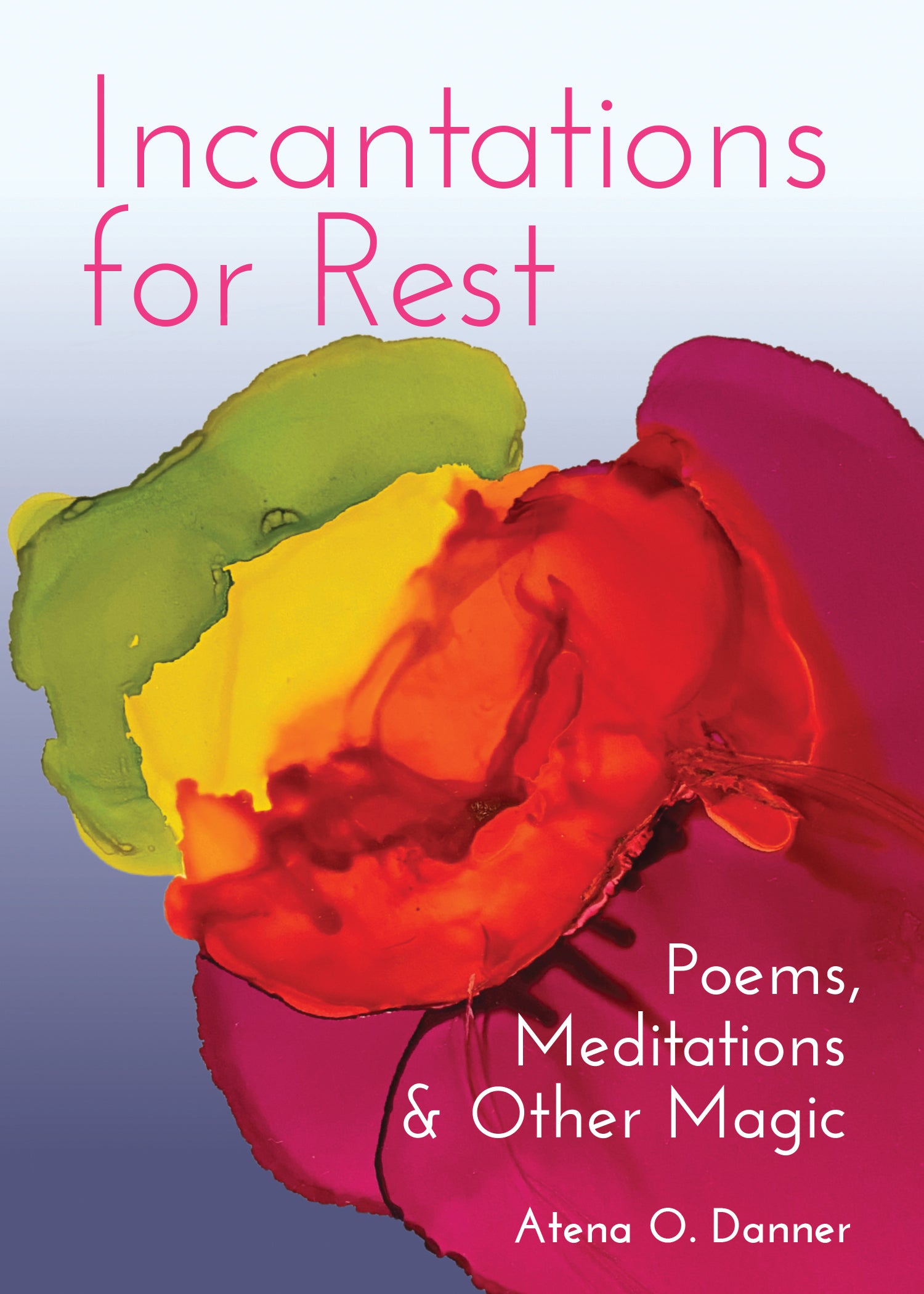 book cover for Incantations for Rest