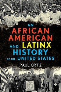 book cover for An African American and Latinx History of the United States