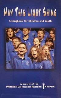 book cover for May This Light Shine; A Songbook for Children and Youth