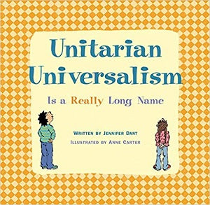 book cover for Unitarian Universalism Is A Really Long Name
