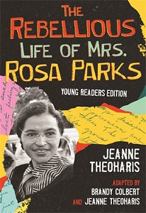 book cover for The Rebellious Life of Mrs. Rosa Parks