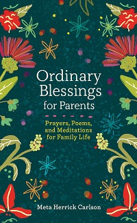 book cover for Ordinary Blessings for Parents