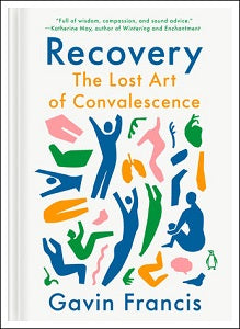 book cover for Recovery: The Last At of Convalescence