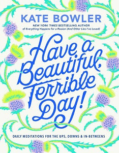 book cover for Have a Beautiful Terrible Day!