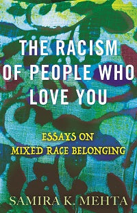 book cover for The Racism of the People Who Love You