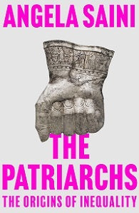 book cover for The Patriarchs; The Origins of Inequality