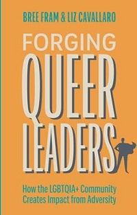 book cover for Forging Queer Leaders