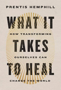 book cover for What It Takes to Heal