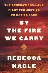 book cover for By the Fire We Carry