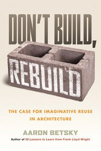 book cover for Don't Build, Rebuild