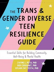 book cover for Trans and Gender Diverse Teen Resilience Guide