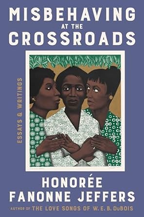 book cover for Misbehaving at the Crossroads