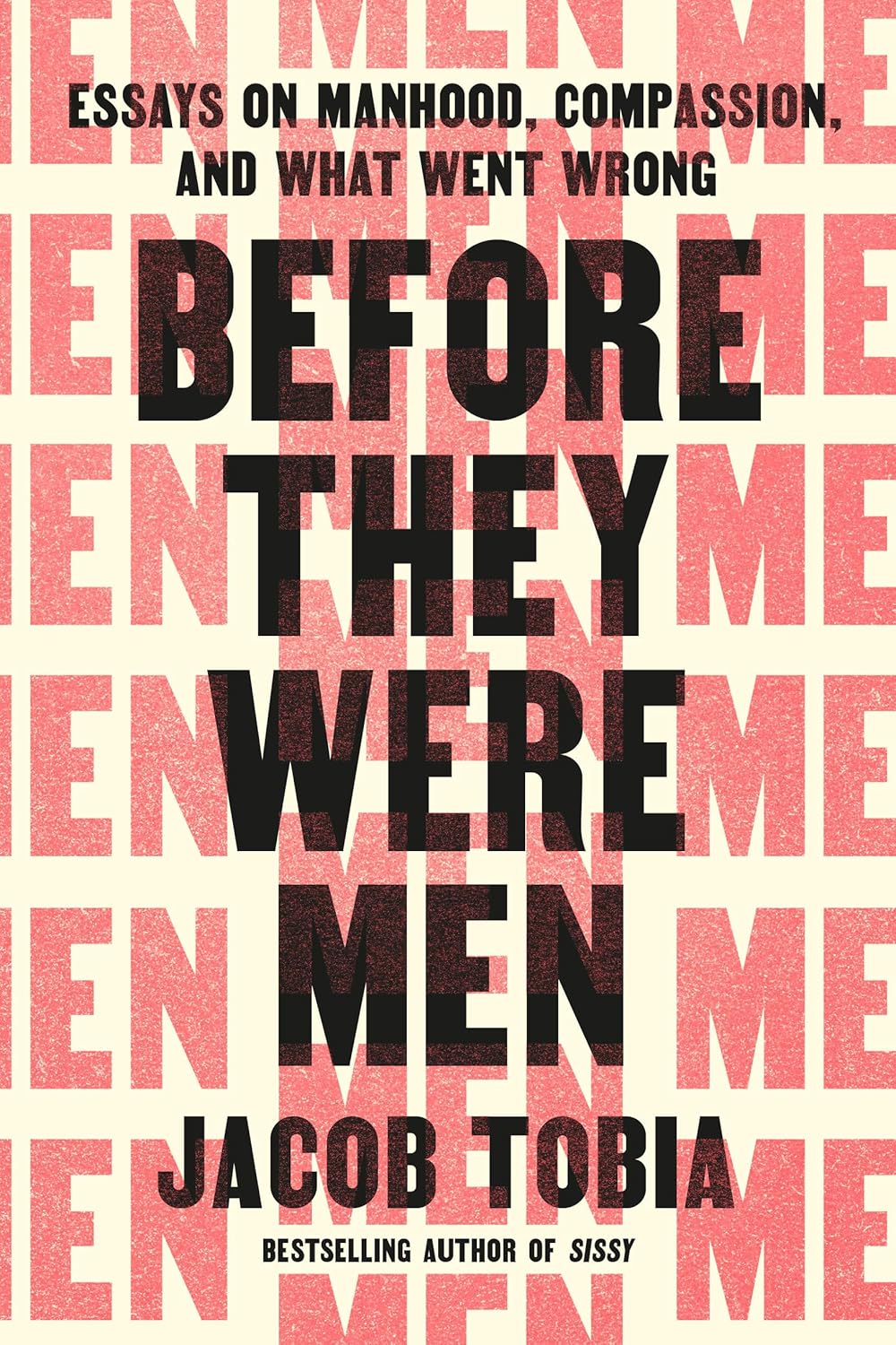 book cover for Before They Were Men