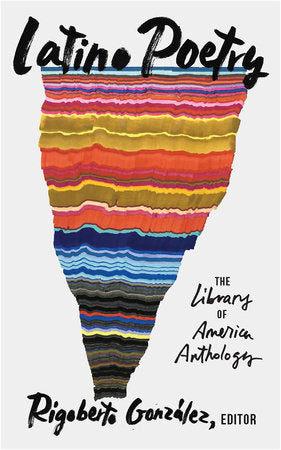 Book cover of 'Latino Poetry' edited by Rigoberto González, featuring a colorful map silhouette on a white background.
