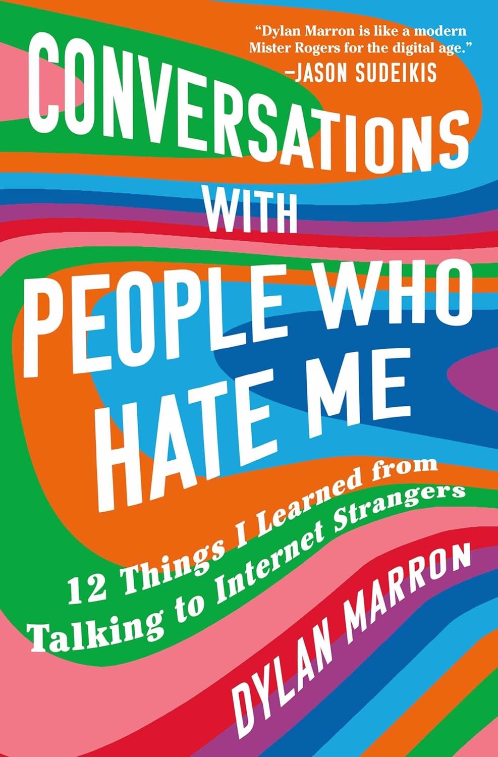 book cover for Conversations with People Who Hate Me
