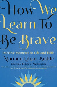 book cover for How We Learn to Be Brave