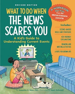 book cover for What to Do When the News Scares You, Revised Edition