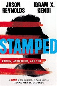book cover for Stamped: Racism, Antiracism, and You