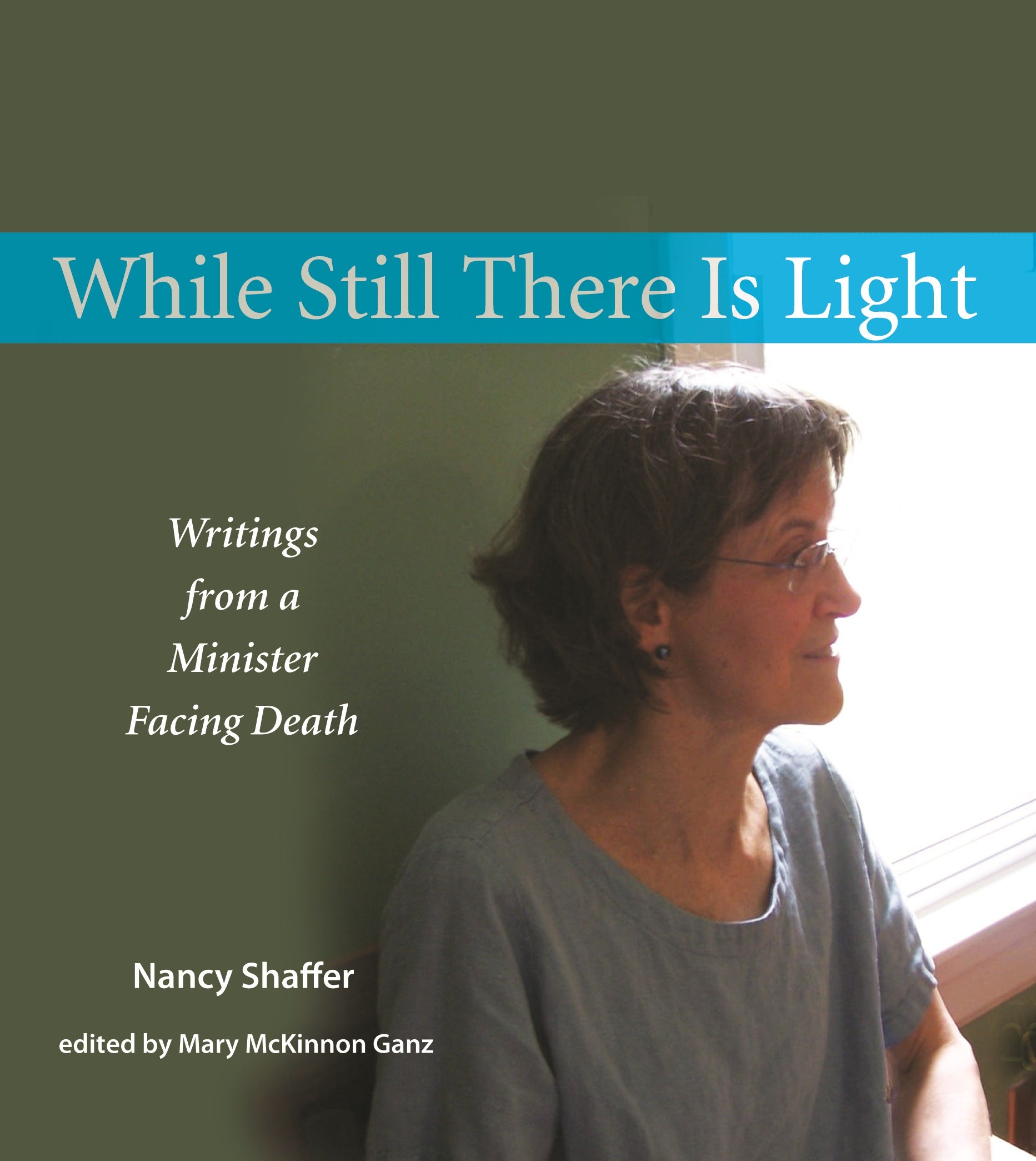 book cover for While Still There Is Light