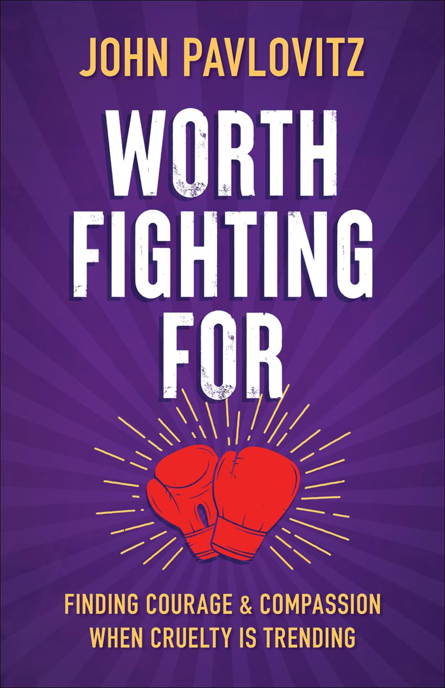 book cover Worth Fighting For