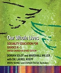 Our Whole Lives: Sexuality Education for Grades K - 1 United Church of Christ Edition