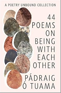 44 Poems on Being with Each Other