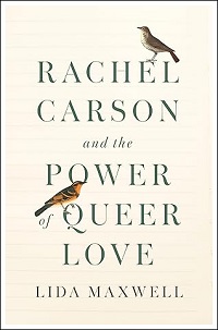 Rachel Carson and the Power of Queer Love