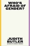 Who&#39;s Afraid of Gender?