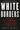 book cover for White Borders