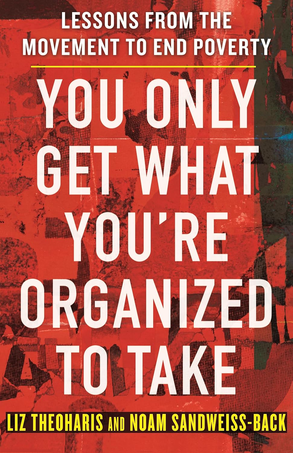 book cover for You Only Get What You're Organized to Take