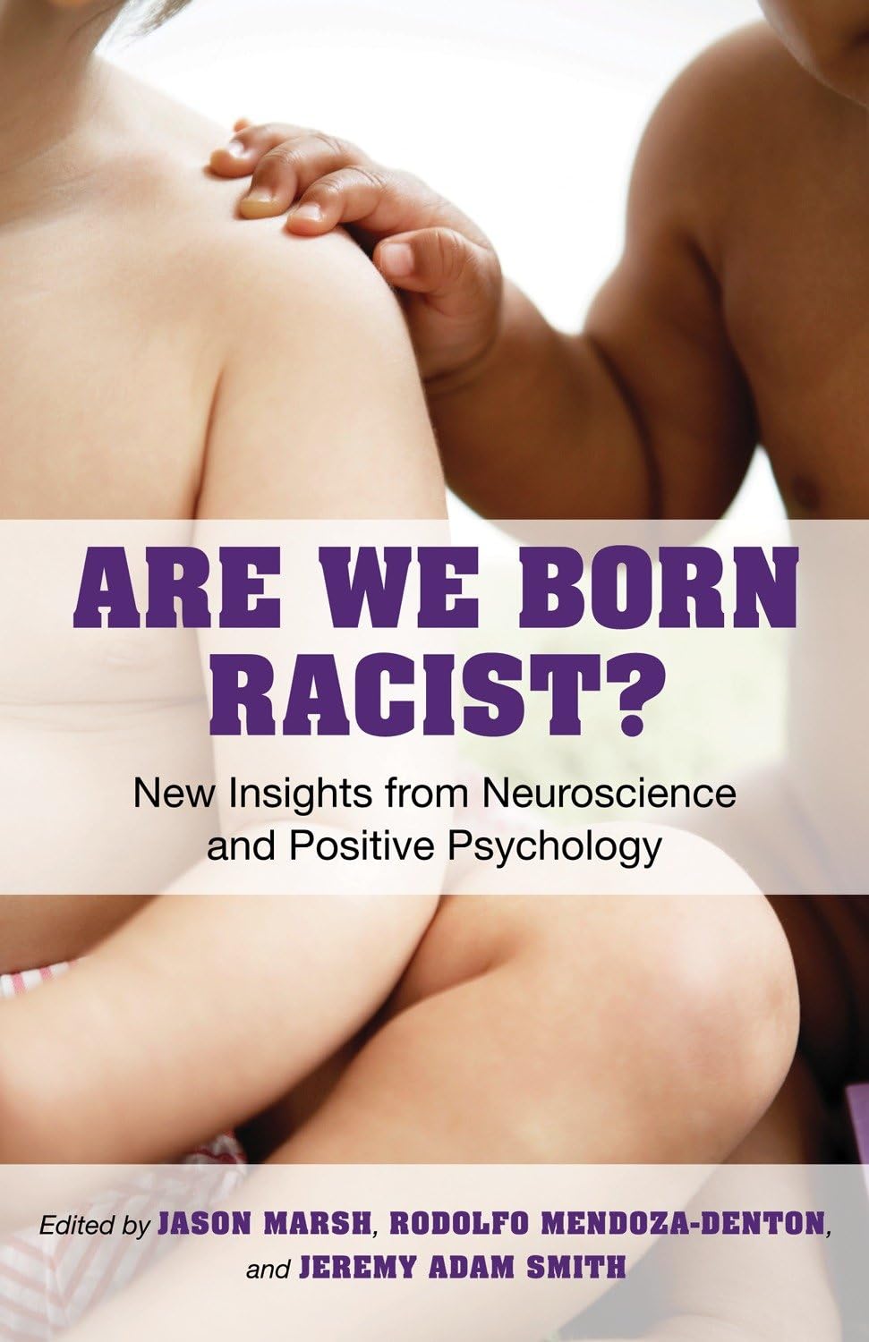 book cover for Are We Born Racist?