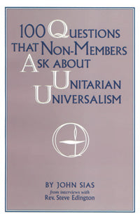 book cover for 100 Questions That Non-Members Ask About Unitarian Universalism