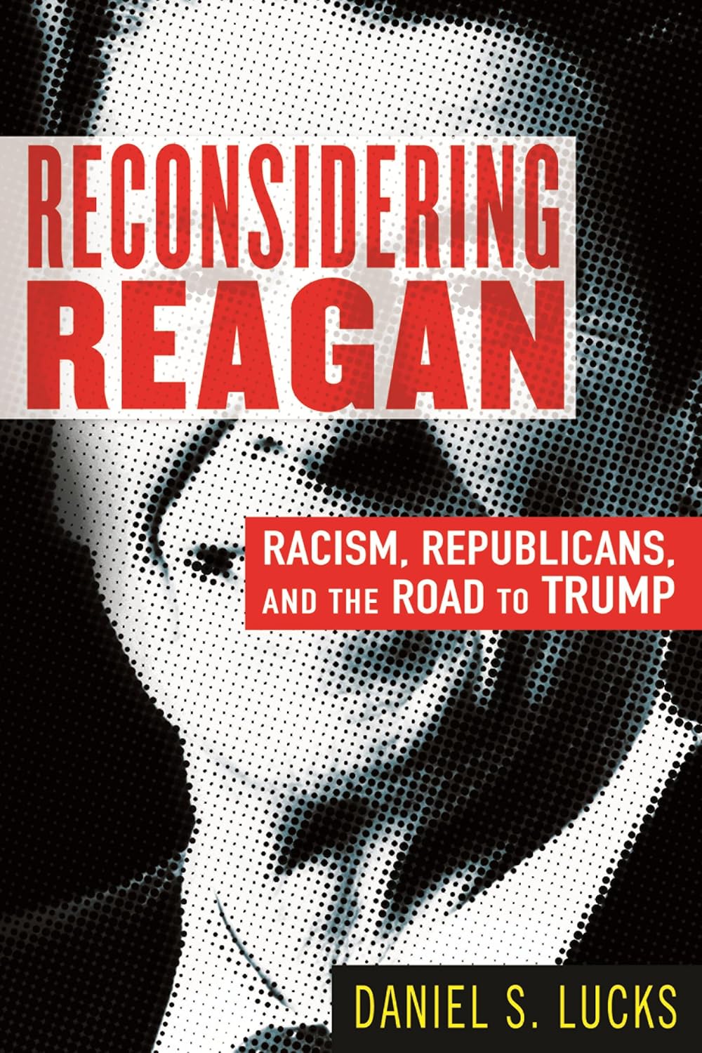 book cover for Reconsidering Reagan