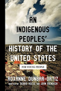 book cover for An Indigenous Peoples' History of the United States for Young People