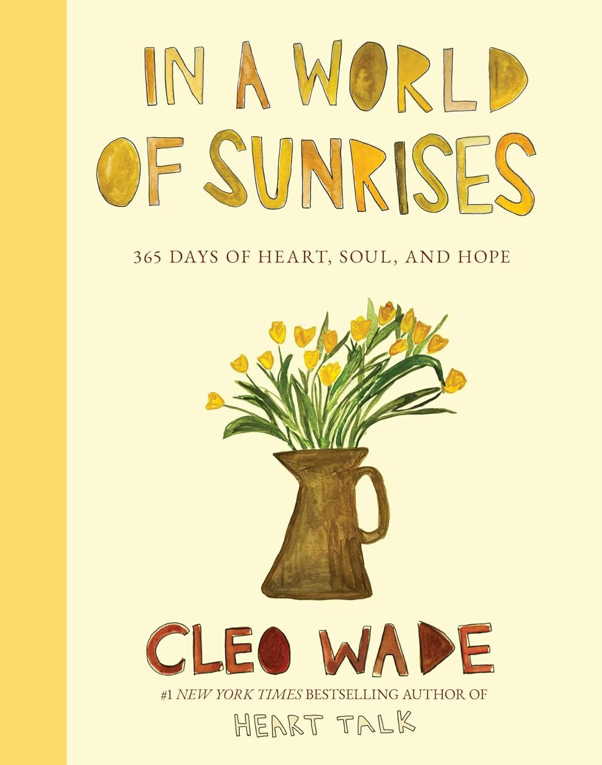 Book cover of 'In a World of Sunrises' by Cleo Wade