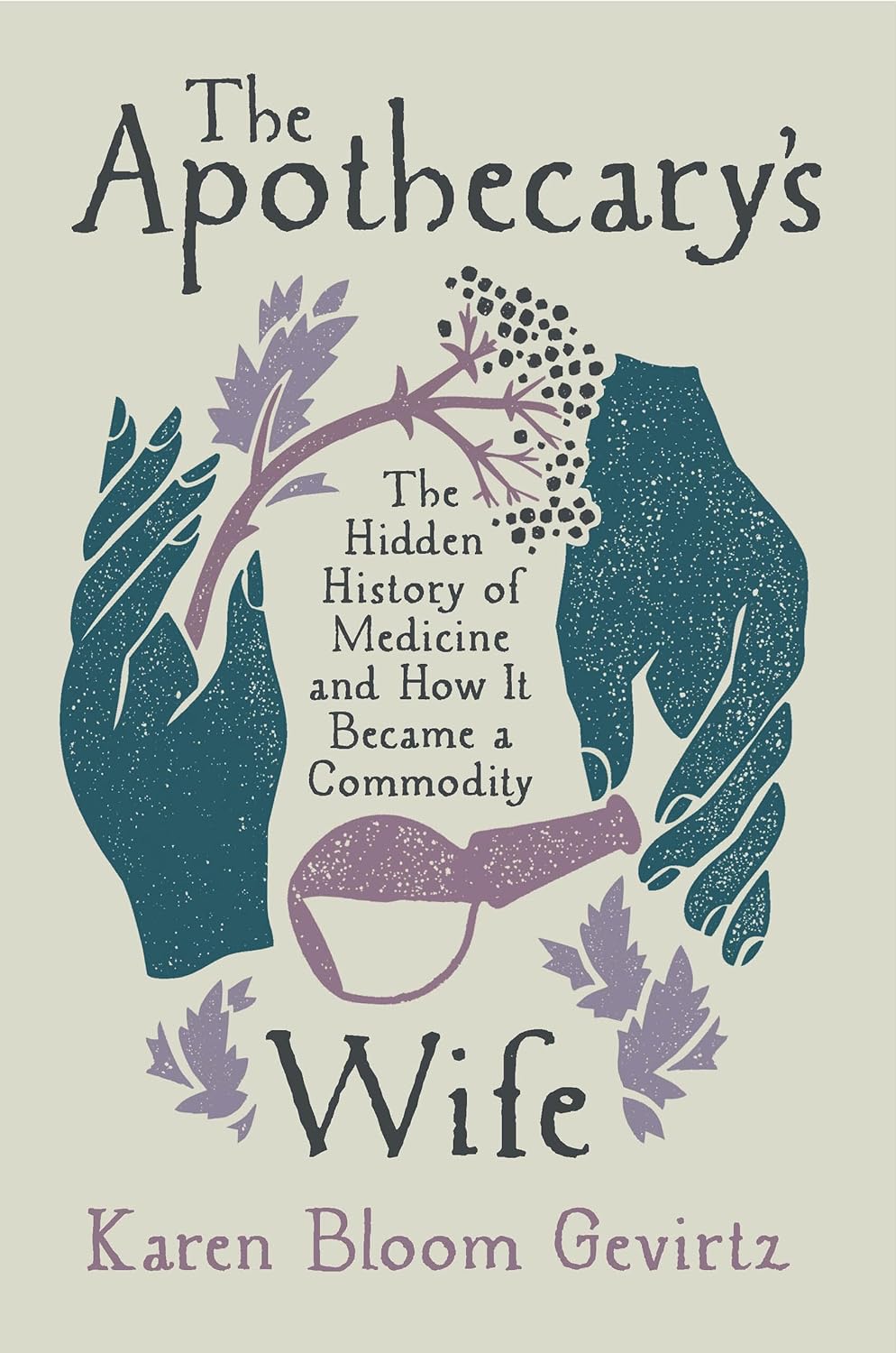book cover of 'The Apothecary's Wife' by Karen Bloom Gevirtz