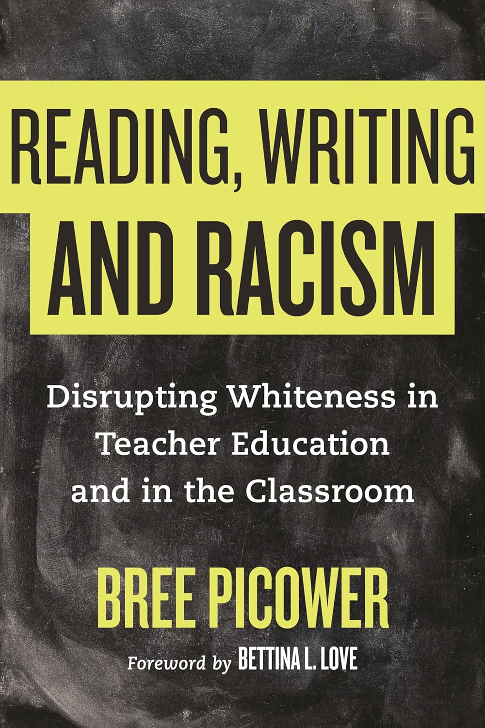 book cover for Reading, Writing, and Racism