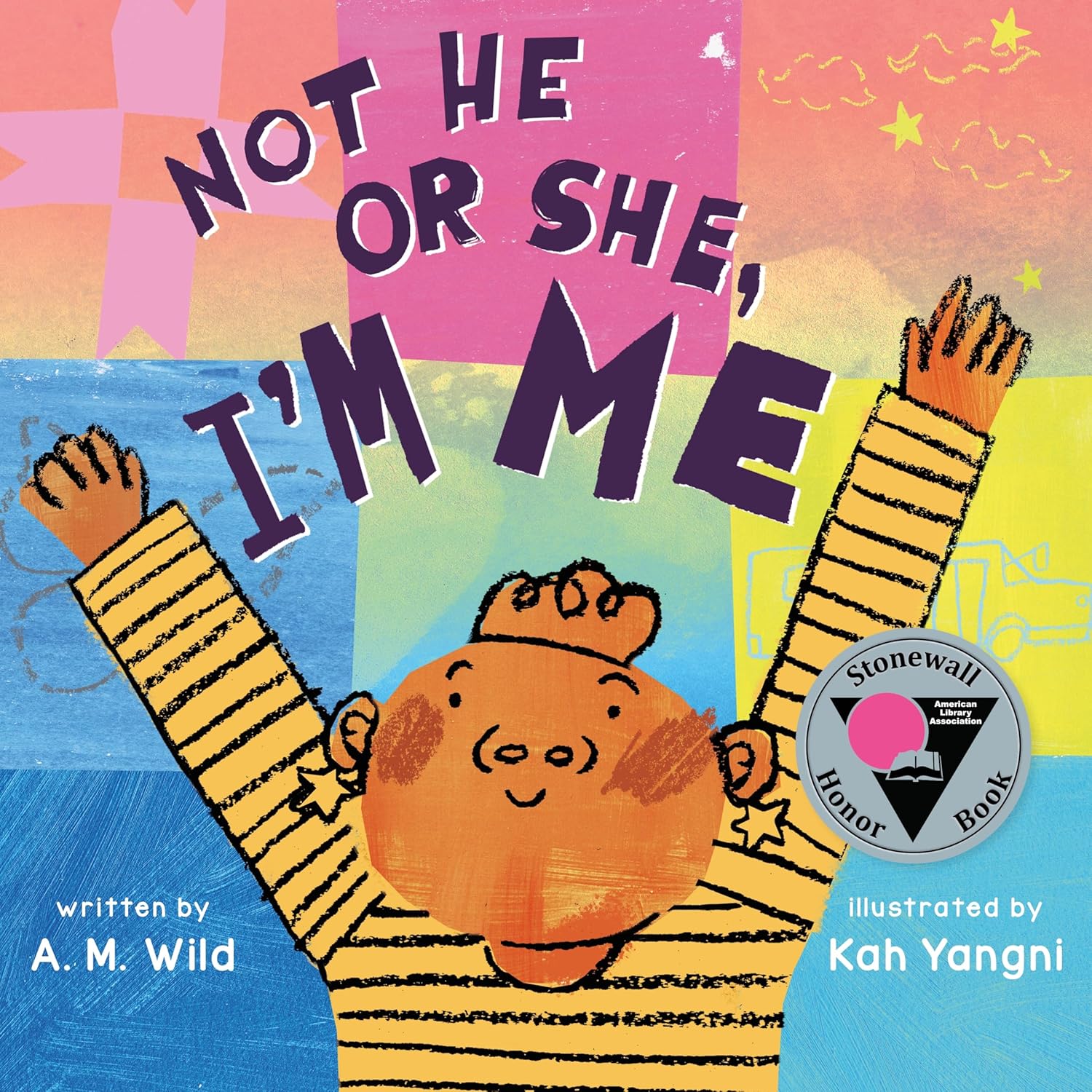 book cover for Not He or She, I'm Me
