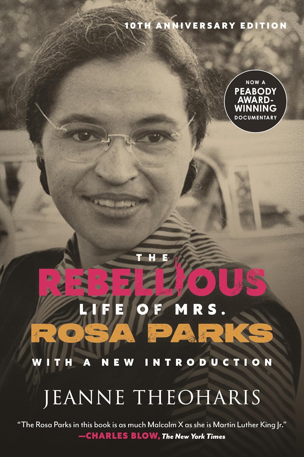 book cover for The Rebellious Life of Mrs. Rosa Parks: 10th Anniversary Edition