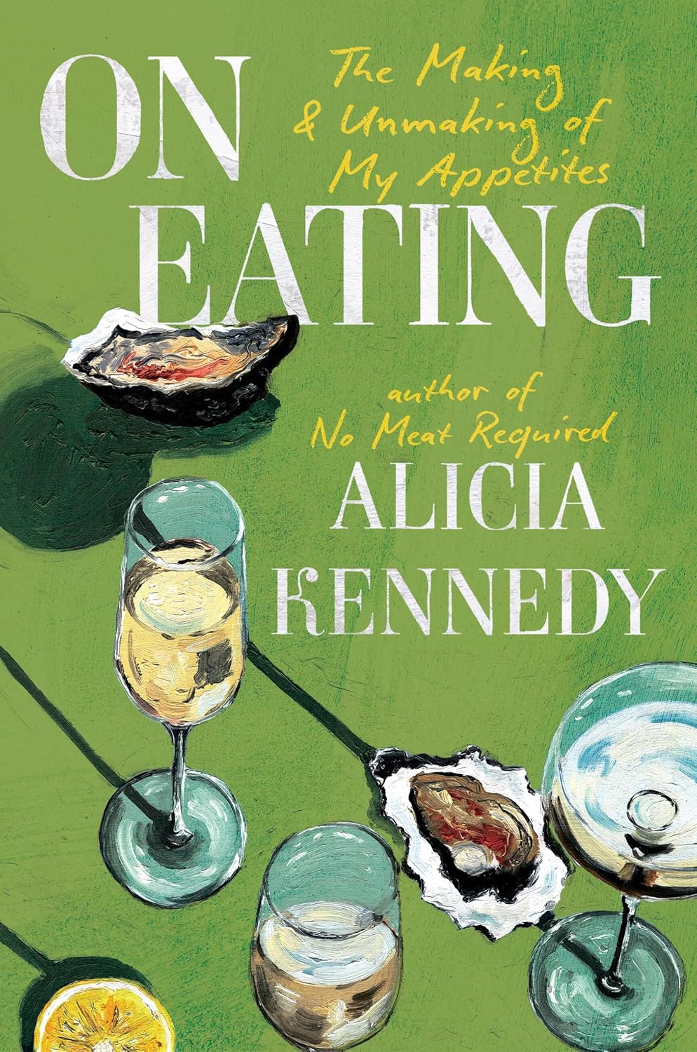 Book cover of 'On Eating' by Alicia Kennedy 