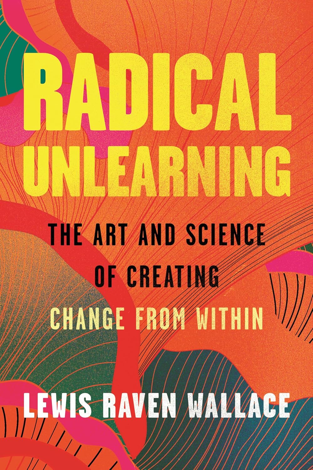 book cover for Radical Unlearning