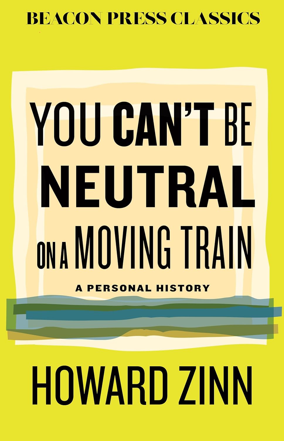 book cover for You Can't Be Neutral on a Moving Train