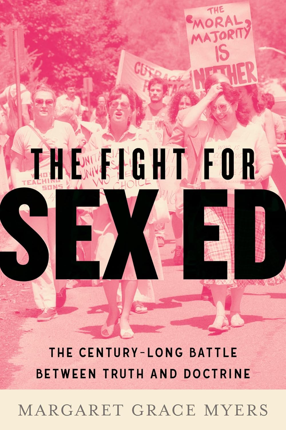 Book cover for 'The Fight for Sex Ed' by Margaret Grace Myers